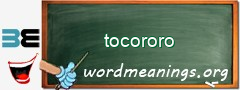 WordMeaning blackboard for tocororo